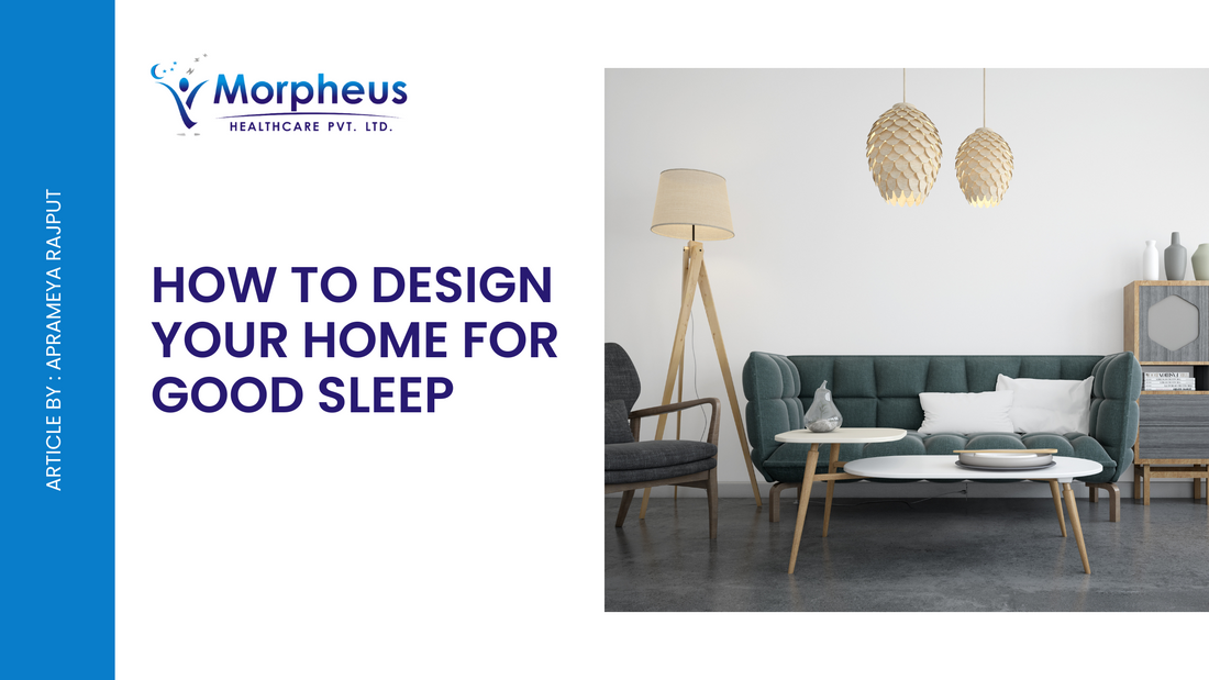 How to Design your Home for Good Sleep